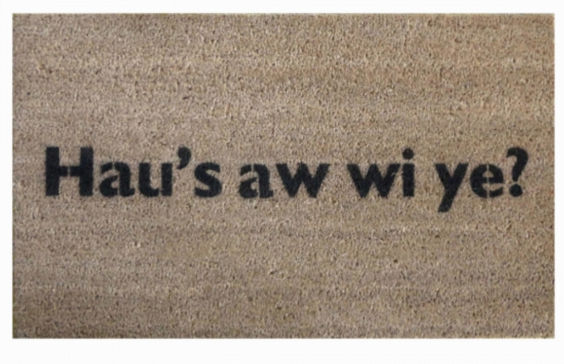Scottish How are you? Glasweigian Glasgow doormat
