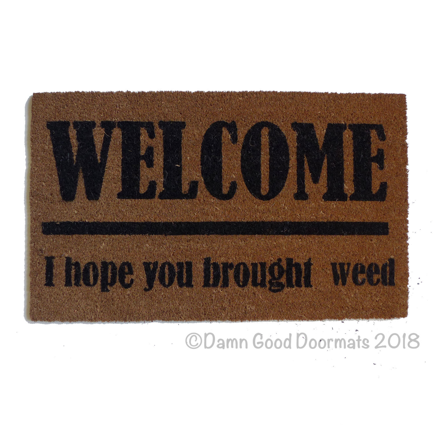 Legalized it pot marijuana doormat