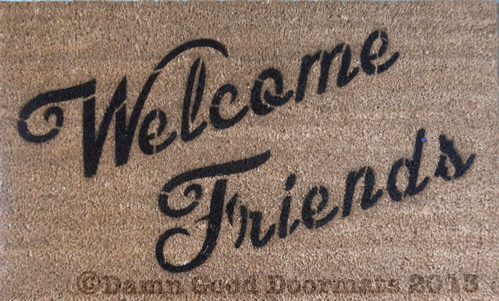 Welcome Friends friendly doormat