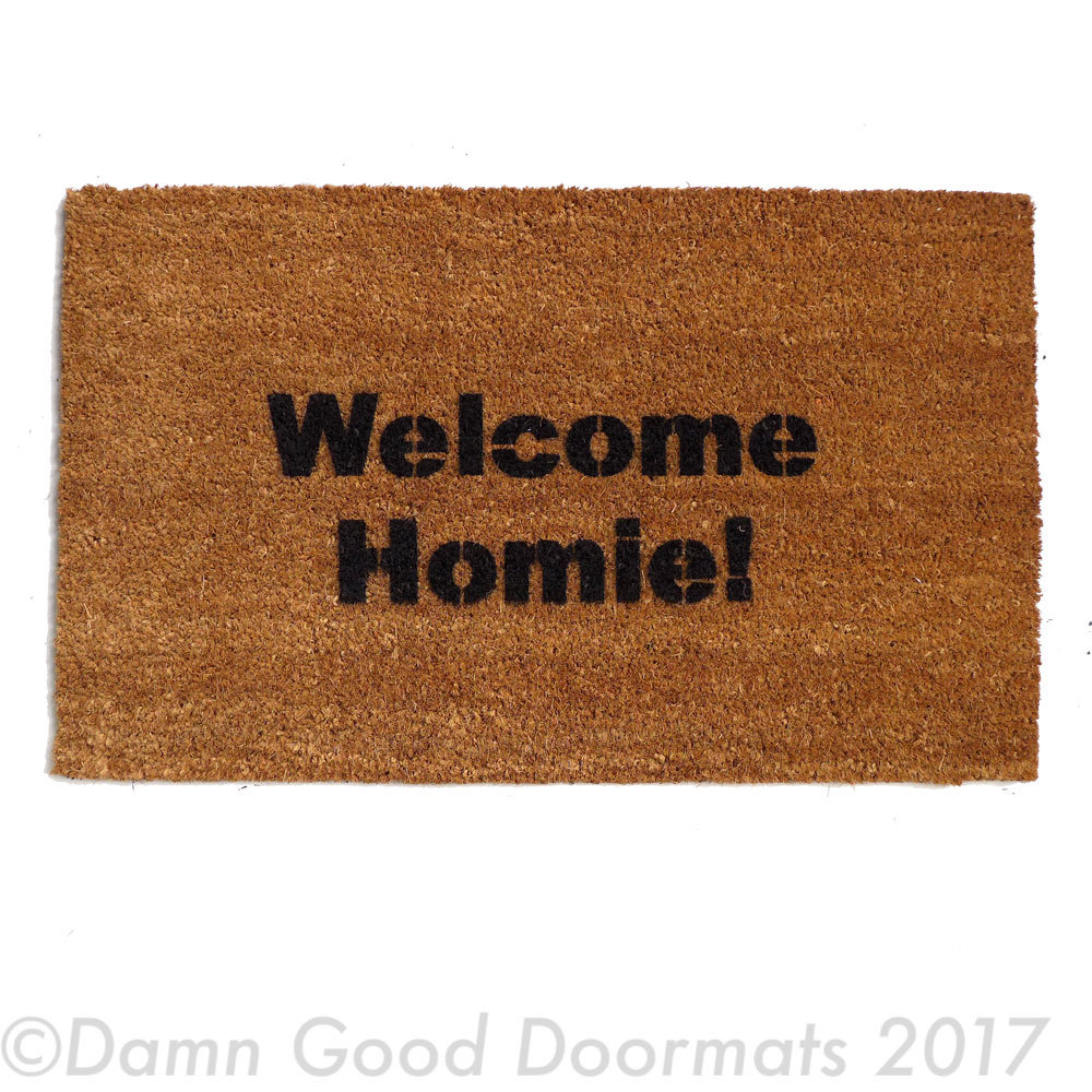 Welcome Homie™ funny door mat  doormat eco friendly Home