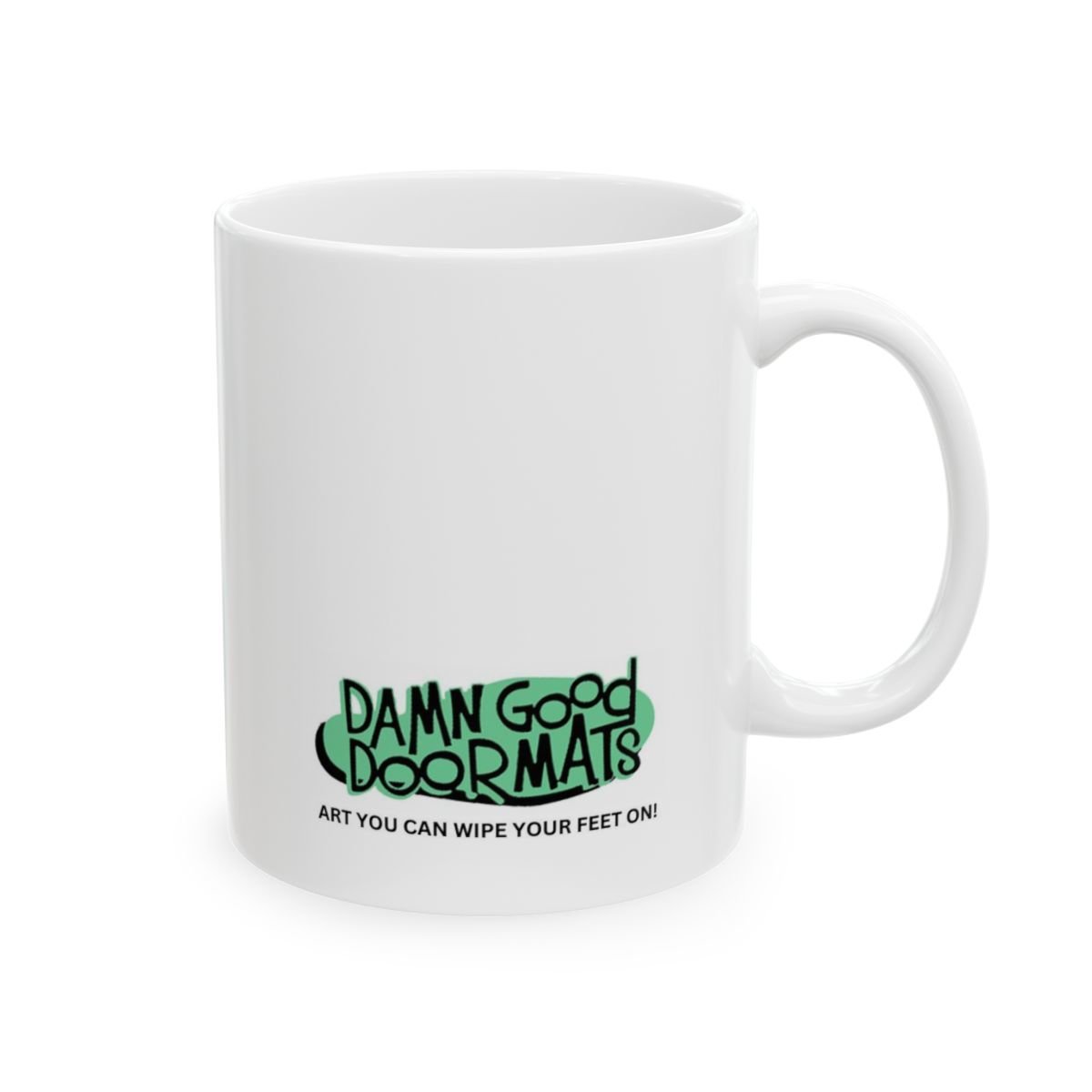 Get the fuck outta here Mug | Ceramic Coffee Cup, 11oz 15oz