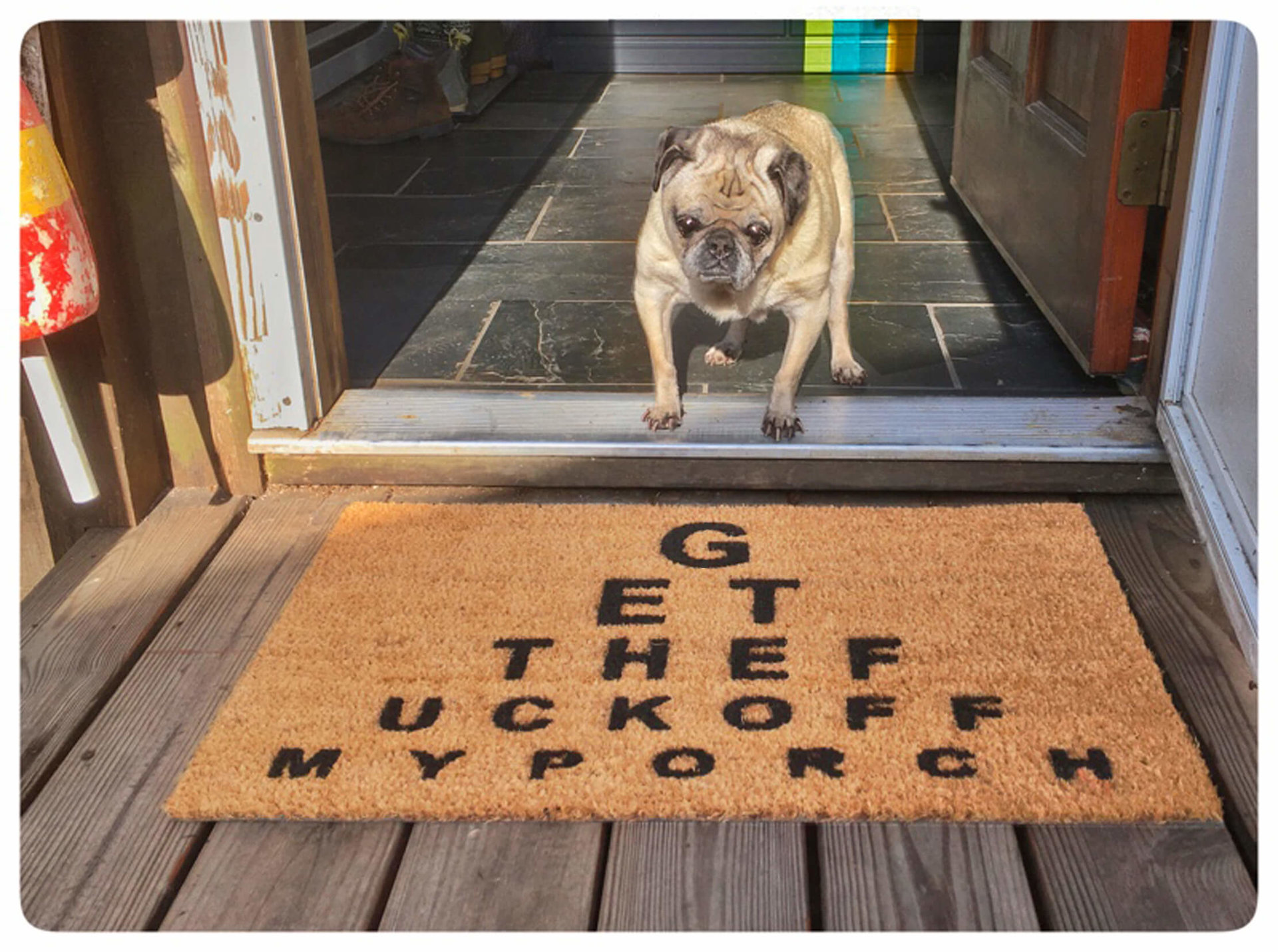 Rude EYE CHART- Get the fuck off my porch offensive doormat