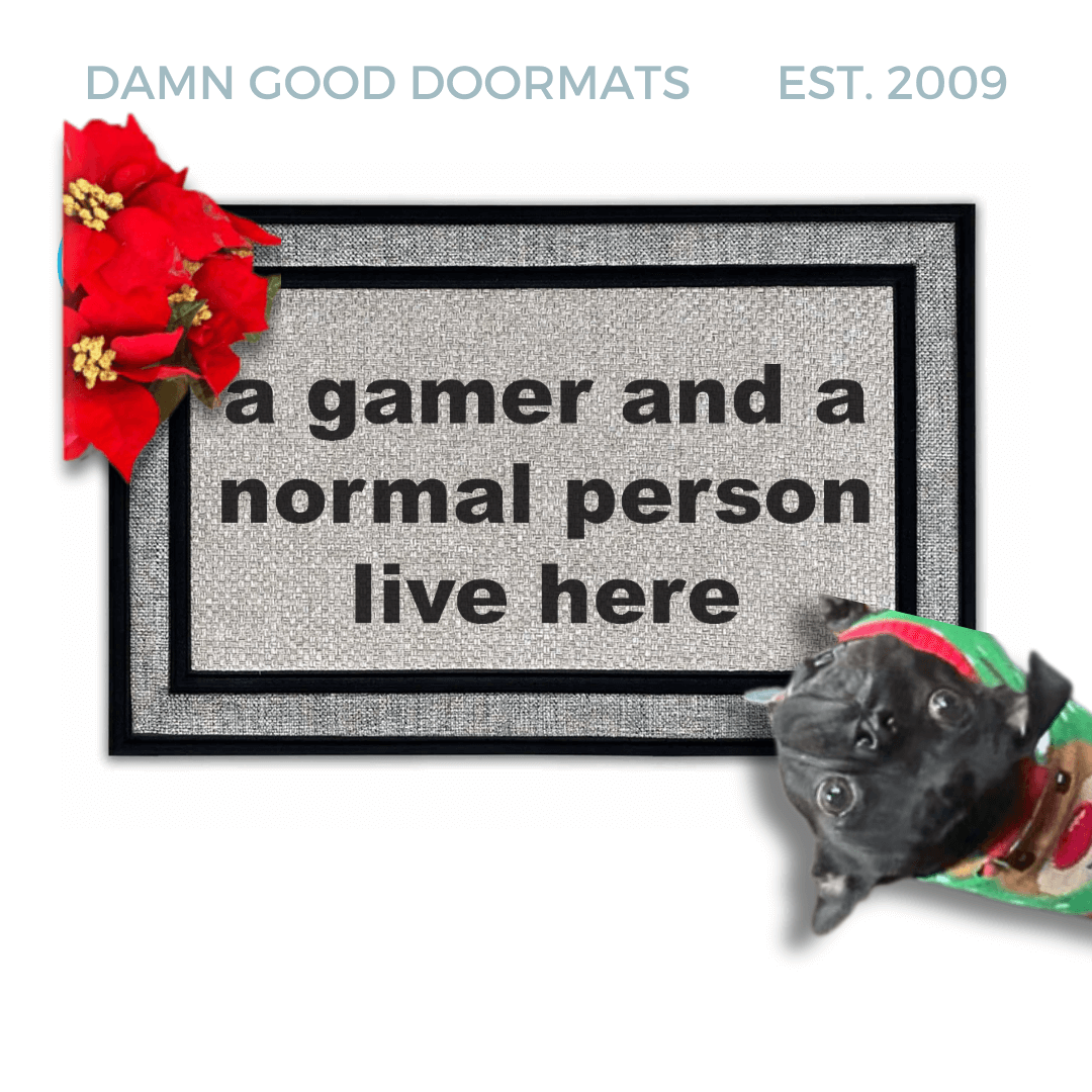 Gamer and a normal person live here, funny nerd doormat