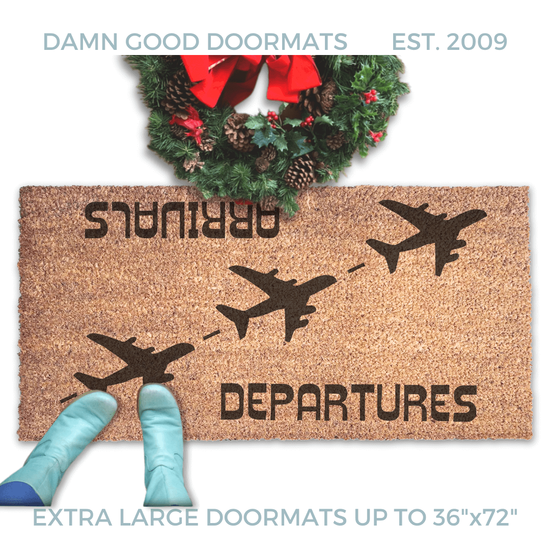 Arrivals Departures funny aviation doormat