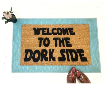 Star Wars nerd DORK side damn good doormat