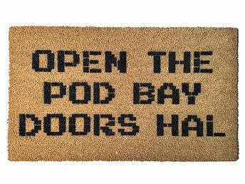 Space Odyssey: 2001 open the Pod Bay doors, Hal doormat