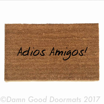 Adios Amigos! Good bye friends Spanish doormat
