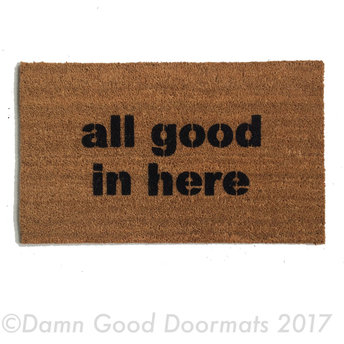 All good in here™  doormat