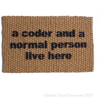 CODER and a normal person live here, funny nerd doormat