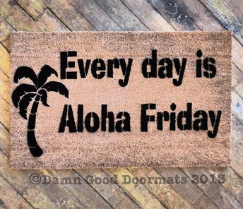 Everyday is Aloha Friday cute island tiki doormat with palm tree