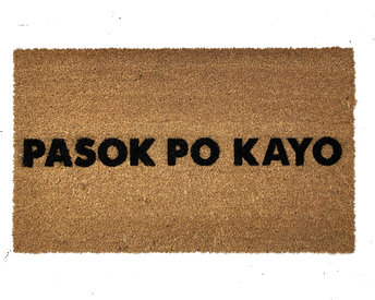Filipino Pasok po kayo please come in welcome coir outdoor damn good doormat