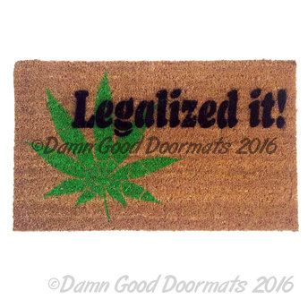 legalized it, Pot leaf, marijuana door mat