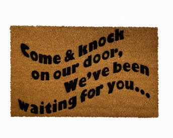 outdoor coir doormat reading Come and knock on our door, and waiting for you