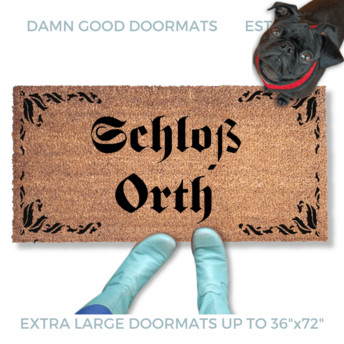 Custom Schlos Orth Personalized door mat | Damn Good Doormats