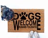 Dogs welcome, Humans tolerated doormat pictured with a silly black pug