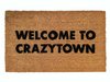 Welcome to CRAZYTOWN dump trump doormat